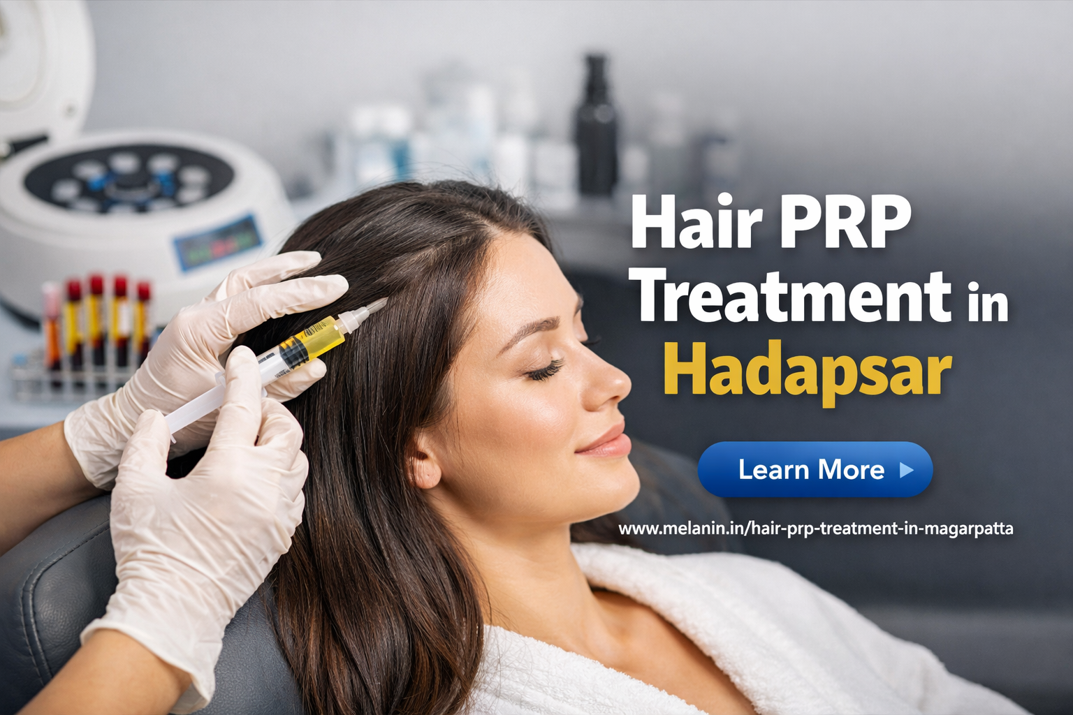 Hair PRP Treatment in Hadapsar at Melanin Clinic – PRP therapy for hair regrowth and hair fall control